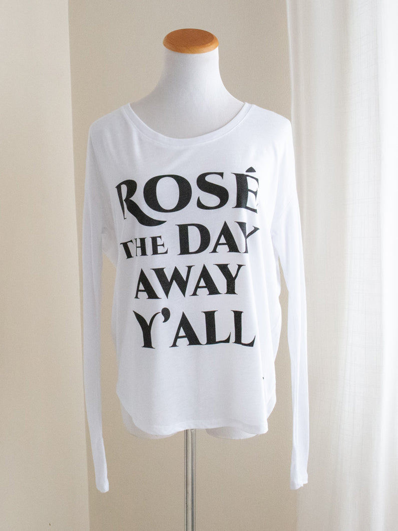 Graphic Flowy Long Sleeve "Rose the Day Away, Y'all" White